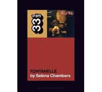 Selena Chambers Babes in Toyland’s Fontanelle (Tascabile) 33 1/3