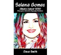 Selena Gomez: Story Lyrics Interactive Biography while Learning to Write Songs, Poems & Stories
