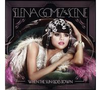 Selena Gomez & The Scene When the Sun Goes Down (CD) Album