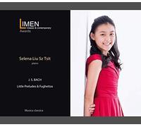 Selena Liu Sz Tsit - J.S.Bach - Little Preludes & Fughettas (CD+DVD)