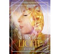 Selena Moon Shadow and Light Journal (Tascabile)