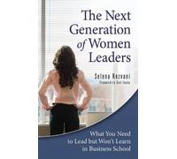 Selena Rezvani The Next Generation of Women Leaders (Copertina rigida)