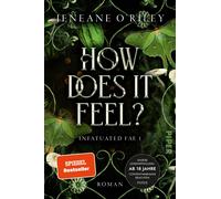 Selena Sylvenst How does it feel? (Infatuated Fae 1): Roman Der Ti (Tascabile)