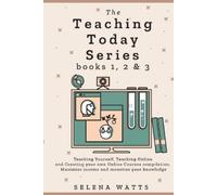 Selena Watts The Teaching Today Series books 1, 2 & 3 (Tascabile) Teaching Today