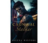 Selena Winters Carnival Stalker (Tascabile) Carnival
