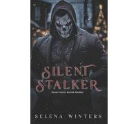 Selena Winters Silent Stalker (Tascabile)