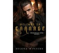 Selena Winters Welcome to Carnage (Tascabile)