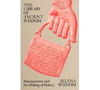 Selena Wisnom The Library of Ancient Wisdom (Copertina rigida)