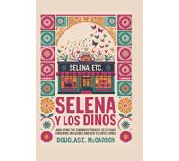 Selena Y Los Dinos: Analyzing the Cinematic Tribute to Selena's Enduring Influence and Her Talented Dinos