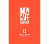Selena Young Indy Cafe Cookbook: No 2 (Tascabile)