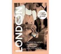 Selena Young Indy Coffee Guide: London No 1 (Tascabile)