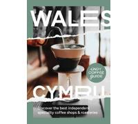 Selena Young Indy Coffee Guide Wales: No. 2 (Tascabile)