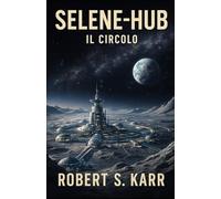 SELENE-HUB: IL CIRCOLO