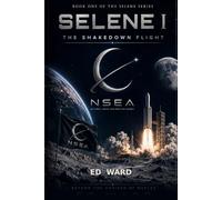 Selene I: The Shakedown Flight