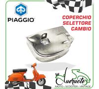 SELETTORE CAMBIO COPERCHIO VESPA RALLY TS SUPER GT GL SPRINT VELOCE VBB VNB5>6