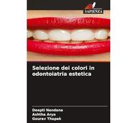 Selezione dei colori in odontoiatria estetica