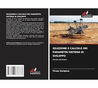 SELEZIONE E CALCOLO DEI PARAMETRI SISTEMA DI SVILUPPO: Manuale metodologico