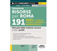 Selezione Risorse per Roma. 191 posti in ambito tecnico, giuridico e amministrat