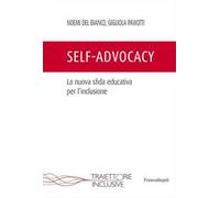 Self-advocacy. La nuova sfida educativa per l'inclusione