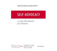 Self-advocacy. La nuova sfida educativa per l'inclusione
