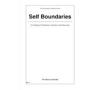 Self Boundaries: The hidden infrastructure of a stable life.