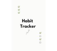 Self-Care and Habit Tracker: Build Healthy Habits, One Day at a Time: 14 Printable Trackers for Daily Wellness-From Hair Care to Mental Health, Yoga, and More!