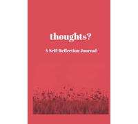 Self-Care Journal - A Daily Reflection Guide for Enhancing Mental & Physical Well-Being - Track Your Mood, Meditation, and Personal Growth.: Daily Progress & Self-Reflection"