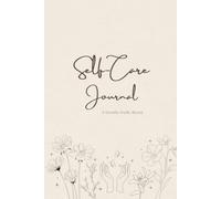 Self-Care Journal: A Gentle Daily Reset with Self-Care Check-Ins, Gratitude & Reflection