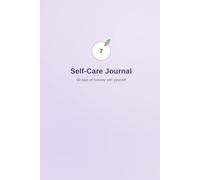 Self-Care Journal: A Guided Practice for Rest, Reflection, and Everyday Wellbeing