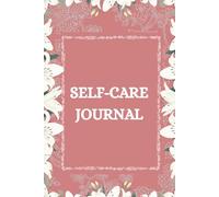 Self-Care Journal for Women: Record Thoughts and Thankful Moments