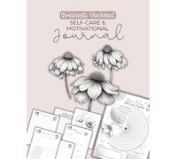 Self-Care & Motivational Journal: Your 12-Month Undated Companion for Cultivating Daily Gratitude, Inner Peace, and Self-Love