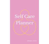 SELF CARE PLANNER by Simply Anxious: Putting my Self Care First