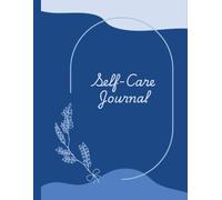 Self-Care Planner for Women | Manager Your Physical and Mental Health: Light Blue Sketch of Blue Leaves on Dark Blue Cover