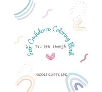 Self Confidence Coloring Book: You are enough