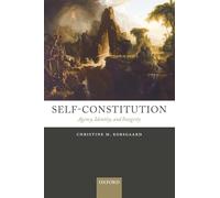Self-Constitution: Agency, Identity, and Integrity