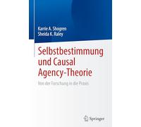 Self-determination and Causal Agency Theory: Von Der Forschung in Die Praxis