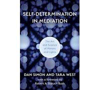 Dan Simon Tara West Self-Determination in Mediation (Tascabile)