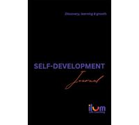 Self-Development Journal: 8 Week gratitude mindset and growth system for men & women with usage guide