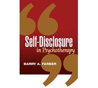 Self-Disclosure in Psychotherapy