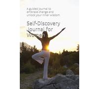 Self-Discovery Journal for Women: Discover Your True Self Through Daily Reflection and Insight
