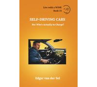 Self-Driving Cars: But Who’s Actually in Charge?