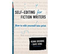 Dave King Renni Brow Self-Editing for Fiction Writers, Second Editi (Tascabile)