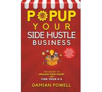 Self Employment Book for Popupreneurs: Unleash your Talent and Fire your 9-5