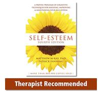 Self-Esteem: A Proven Program of Cognitive Techniques for Assessing, Improving & Maintaining Your Self-Esteem