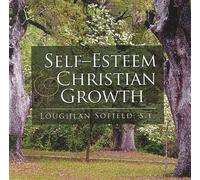 Self-Esteem and Christian Growth