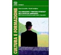 Self, formazione e «territorio potenziale» nella società del cambiamento