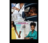 Self Glow Relationship Flow