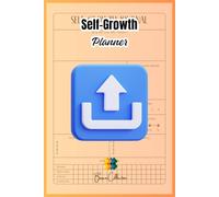 Self-Growth Planner: Build Better Habits and Boost Your Confidence