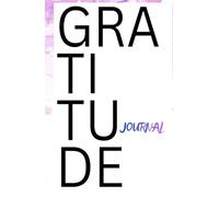 Self-Guided Gratitude Journal - Undated to Promote Wellbeing, Motivation, Manifestation, Mindfulness, and Self-Care: GRATITUDE journal