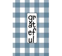 Self-Guided Gratitude Journal - Undated to Promote Wellbeing, Motivation, Manifestation, Mindfulness, and Self-Care: Grateful